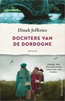 Dochters van de Dordogne - Dinah Jefferies - 9789402719925