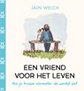 Een vriend voor het leven - Iain Welch - 9789402720044