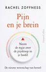 Pijn en je brein - Rachel Zoffness - 9789402720945