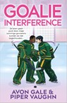 Goalie Interference - Avon Gale ; Piper Vaughn - 9789402721690