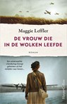 De vrouw die in de wolken leefde - Maggie Leffler - 9789402750805