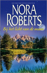 Bij het licht van de maan (2-in-1), Nora Roberts -  - 9789402753349