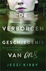 De verborgen geschiedenis van ons - Jessi Kirby - 9789402755251