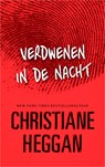 Verdwenen in de nacht - Christiane Heggan - 9789402756333