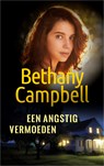 Een angstig vermoeden - Bethany Campbell - 9789402756432