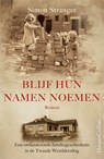 Blijf hun namen noemen - Simon Stranger - 9789402757743