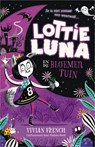 Lottie Luna en de Bloementuin - Vivian French - 9789402759532