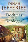 Dochters van de Dordogne - Dinah Jefferies - 9789402762938