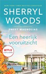 Een heerlijk vooruitzicht - Sherryl Woods - 9789402765960