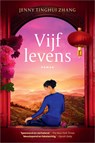 Vijf levens - Jenny Tinghui Zhang - 9789402766080