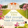 Het recept van dromen - Farina Eden - 9789402766431