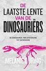 De laatste lente van de dinosauriërs - Melanie During - 9789402768848