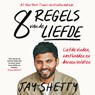 8 regels van de liefde - Jay Shetty - 9789402770766