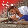 Liefde als missie - Kat Cantrell - 9789402773477