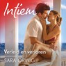 Verleid en verloren - Sara Orwig - 9789402773651
