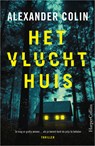 Het vluchthuis - Alexander Colin - 9789402774764