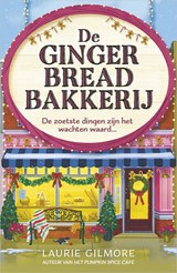 De Gingerbread Bakkerij, Laurie Gilmore -  - 9789402775204
