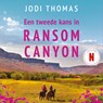 Een tweede kans in Ransom Canyon - Jodi Thomas - 9789402775464