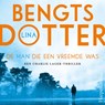 De man die een vreemde was - Lina Bengtsdotter - 9789402776256