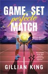 Game, set, perfecte match - Gillian King - 9789402776706