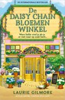 De Daisy Chain Bloemenwinkel - Laurie Gilmore - 9789402776911