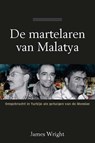 De martelaren van Malatya - James Wright - 9789402901528