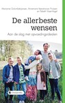 De allerbeste wensen - Marianne Golombek-Jansen ; Annemarie Veenstra-van Pruissen ; Elsbeth Visser-Vogel - 9789402901672