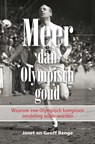 Meer dan Olympisch goud - Janet Benge ; Geoff Benge - 9789402902129