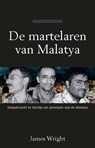 De martelaren van Malatya - James Wright - 9789402903904