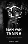 Man van Tanna - Maarten Brand - 9789402908312