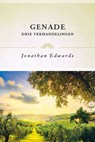 Genade - Jonathan Edwards - 9789402910476