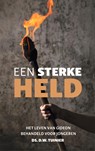Een sterke held - D.W. Tuinier - 9789402913361