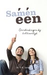 Samen één - D.W. Tuinier - 9789402913422