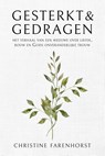 Gesterkt en gedragen - Christine Farenhorst - 9789402915327