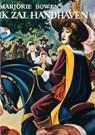Ik zal handhaven - Marjorie Bowen - 9789402915501