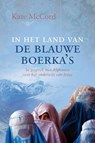 In het land van de blauwe boerka's - Kate McCord - 9789402915723