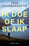 Ik doe of ik slaap - Yrsa Sigurdardottir - 9789403104522