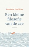 Een kleine filosofie van de zee - Laurence Devillairs - 9789403106823