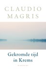 Gekromde tijd in Krems - Claudio Magris - 9789403111018