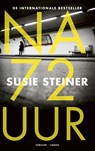 Na 72 uur - Susie Steiner - 9789403112008