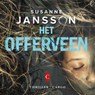 Het offerveen - Susanne Jansson - 9789403127002
