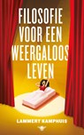 Filosofie voor een weergaloos leven - Lammert Kamphuis - 9789403127705