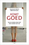 Komt goed - Annemarie Geerts - 9789403128238