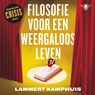 Filosofie voor een weergaloos leven - Lammert Kamphuis - 9789403130118