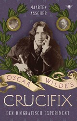 Oscar Wilde's crucifix, Maarten Asscher -  - 9789403130255