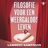 Filosofie voor een weergaloos leven 3 - Lammert Kamphuis - 9789403130415