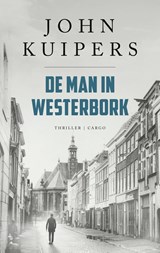 De man in Westerbork, John Kuipers -  - 9789403133195