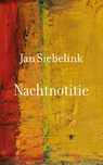 Nachtnotitie - Jan Siebelink - 9789403133447