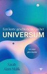 Een korte geschiedenis van het universum - Sarah Alam Malik - 9789403134543