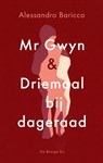 Mr Gwyn en Driemaal bij dageraad - Alessandro Baricco - 9789403134826